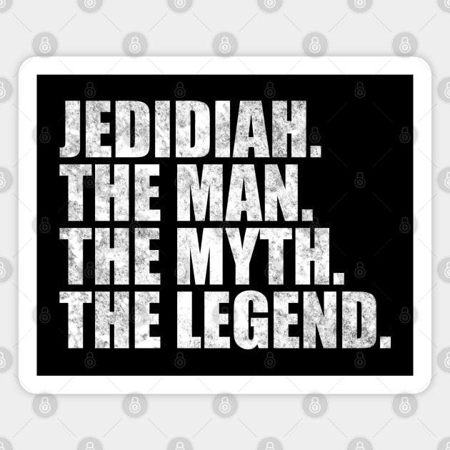 Jedidiah Legend Jedidiah Name Jedidiah given name Magnet by TeeLogic